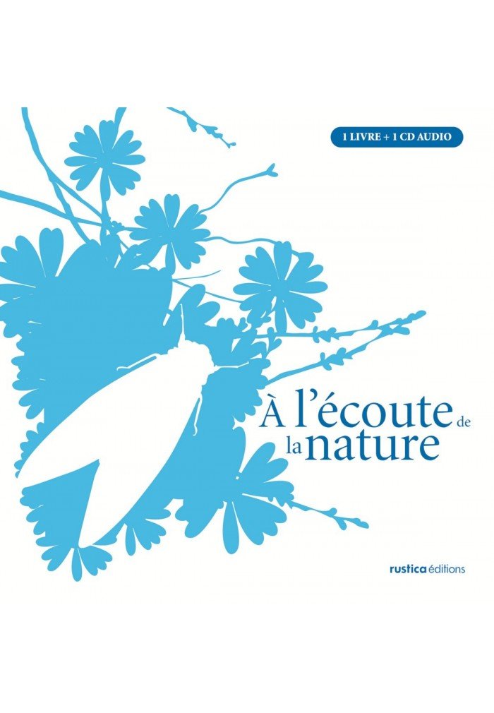 A L'ECOUTE DE LA NATURE (COFFRET +CD) 9782840389477