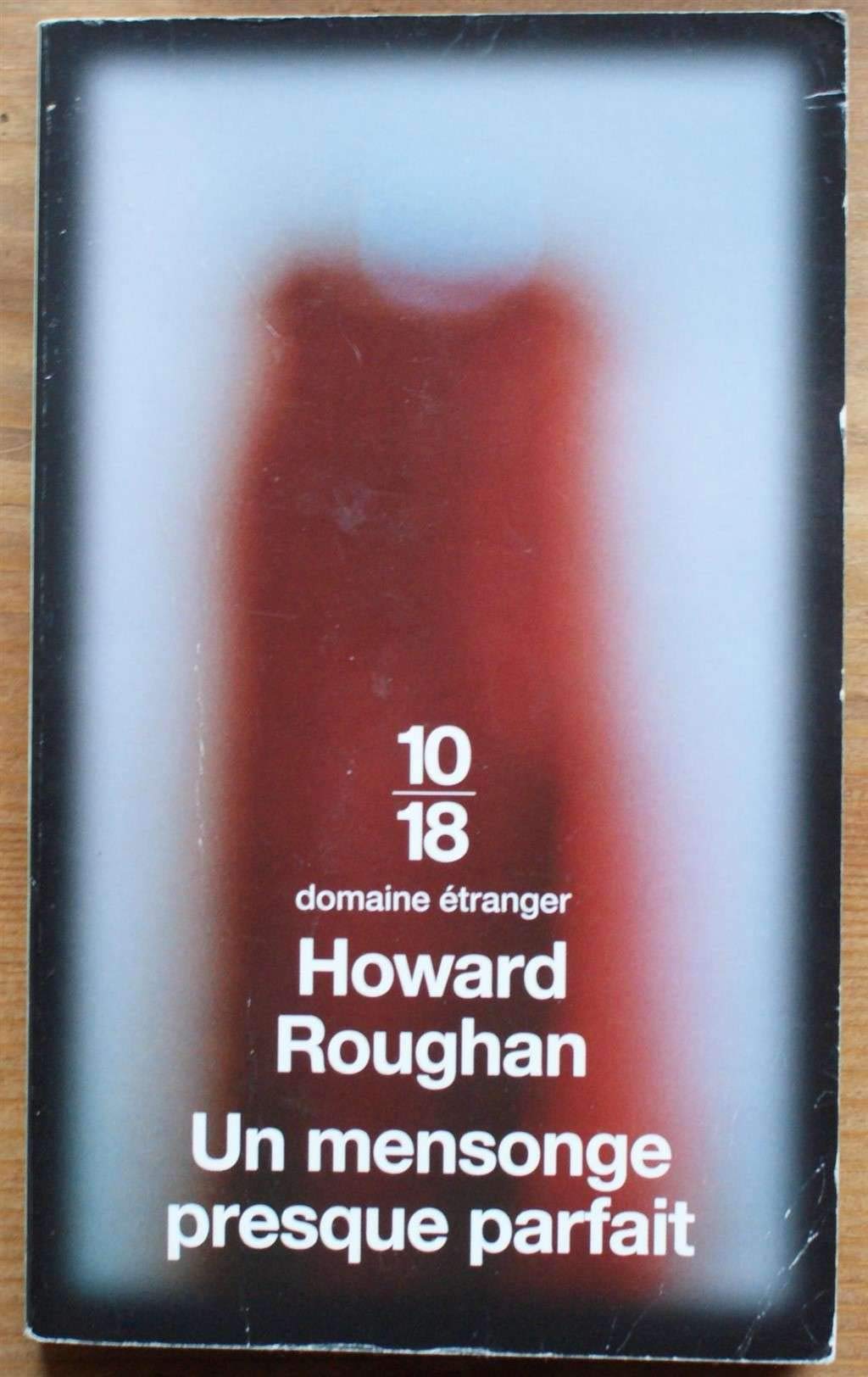 UN MENSONGE PRESQUE PARFAIT 9782264044129