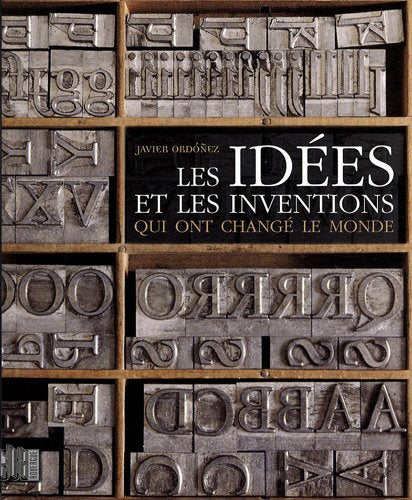 Les idées et les inventions qui ont changé le monde 9782841569687