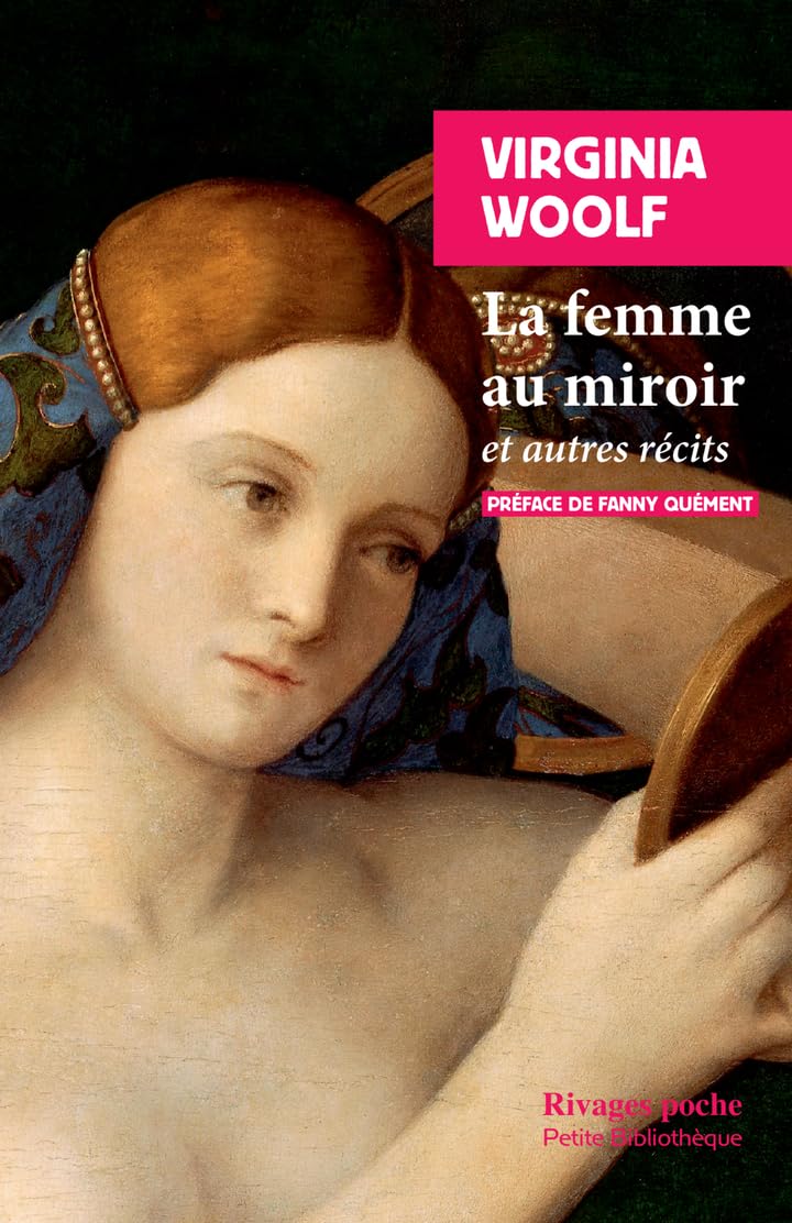 La femme au miroir: et autres récits 9782743665630