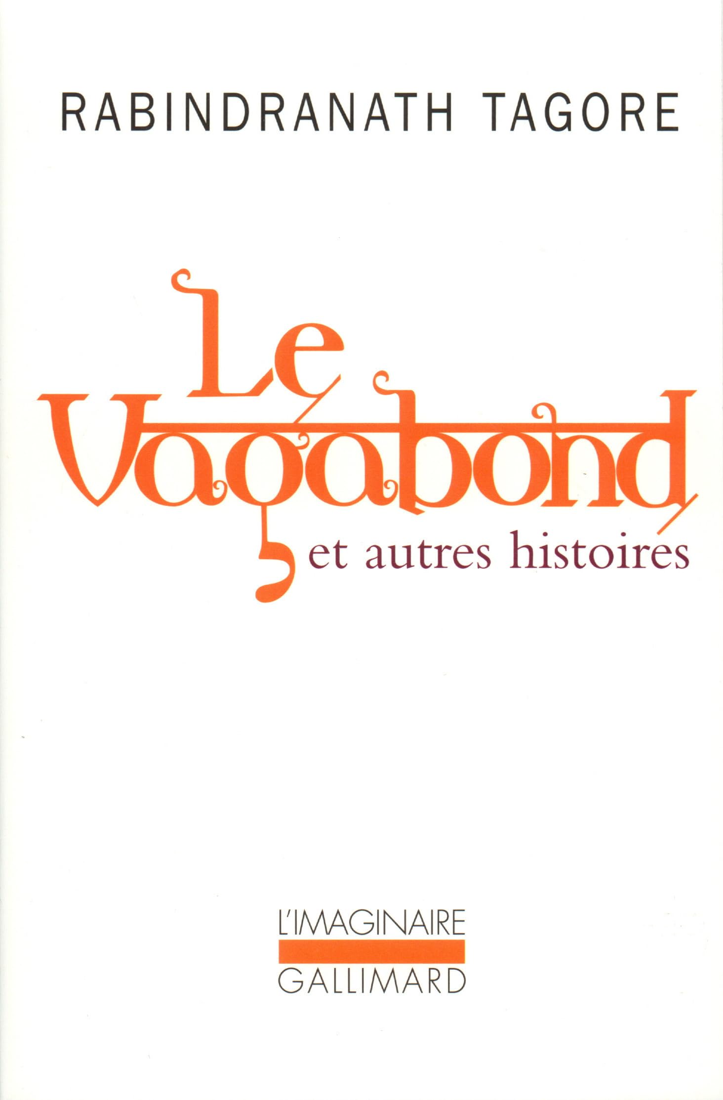 Le Vagabond et autres histoires 9782070764051