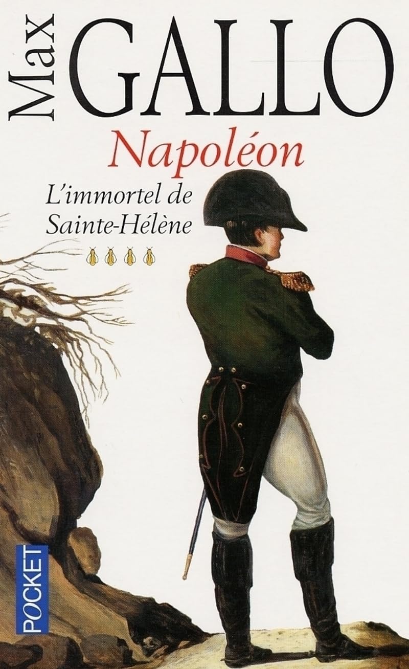 Napoléon, tome 4 : L'Immortel de Sainte-Hélène 9782266080583