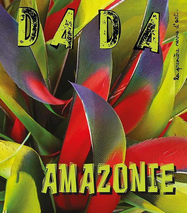 Amazonie (revue DADA 291) 9782358801935