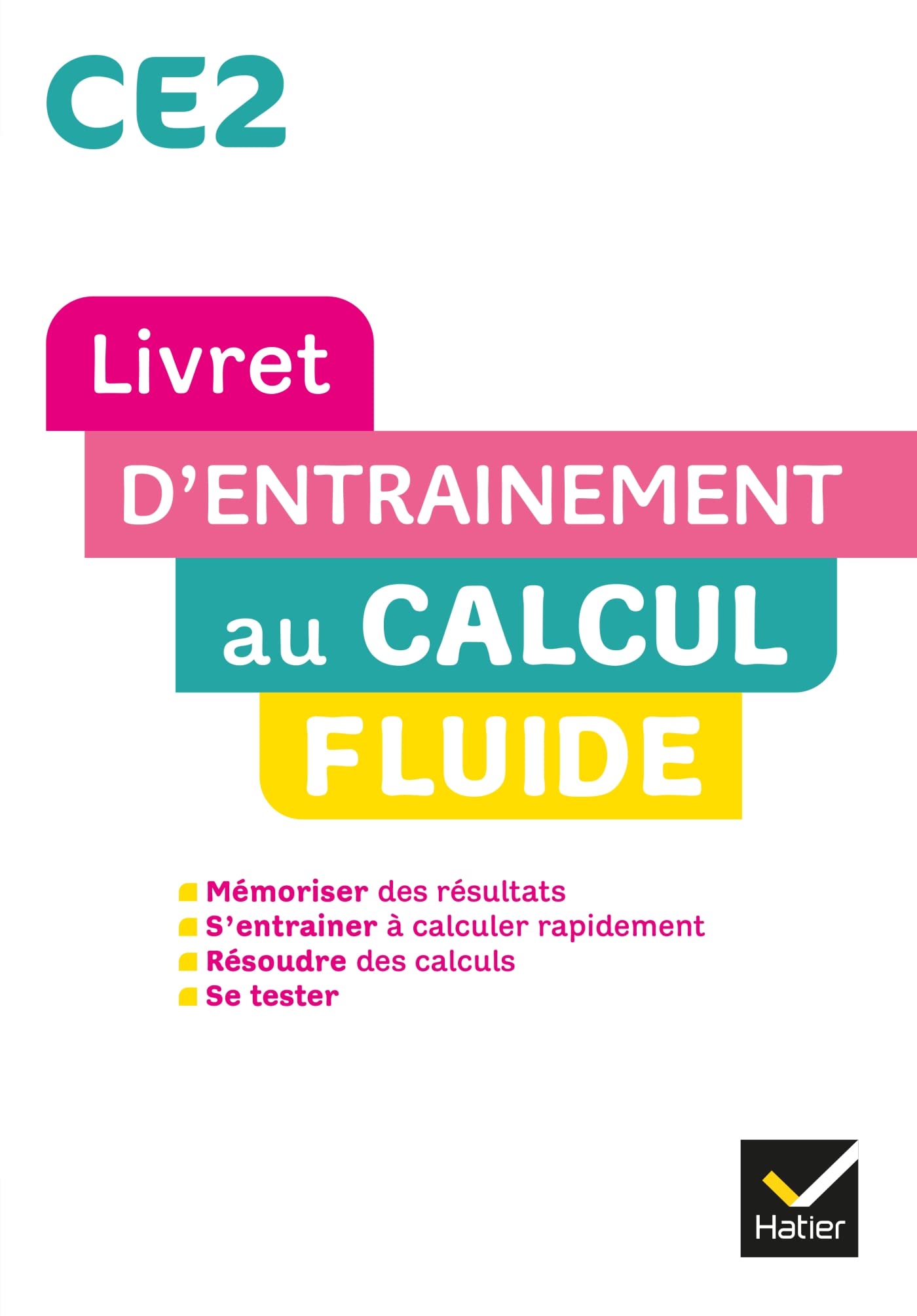 Maths CE2 Ed. 2022 - Livret d'entrainement au calcul fluide 9782401085565