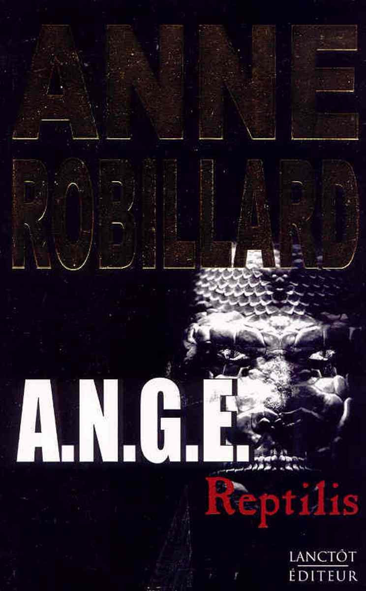 A.N.G.E. Reptilis, Tome 02 9782894853795