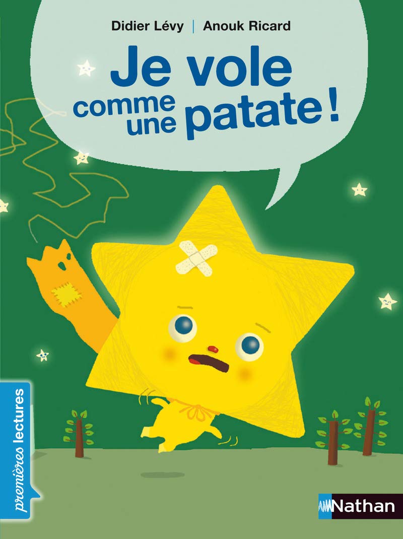 Je vole comme une patate ! - Premières Lectures CP Niveau - Dès 6 ans: Niveau - Je déchiffre 9782092514061