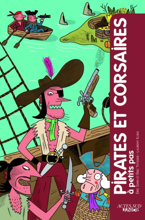 Pirates et corsaires à petits pas 9782742799329