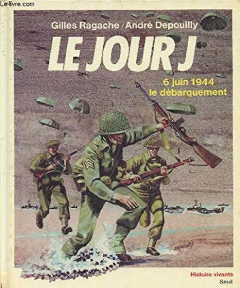 Le jour j, 6 juin 1944 : le debarquement 9782020068758