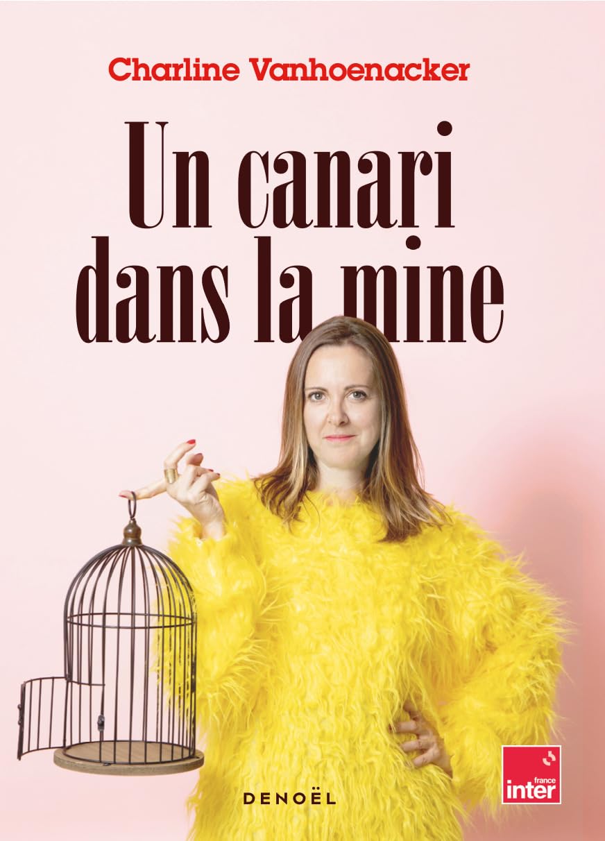 Un canari dans la mine: Chroniques 9782207186121