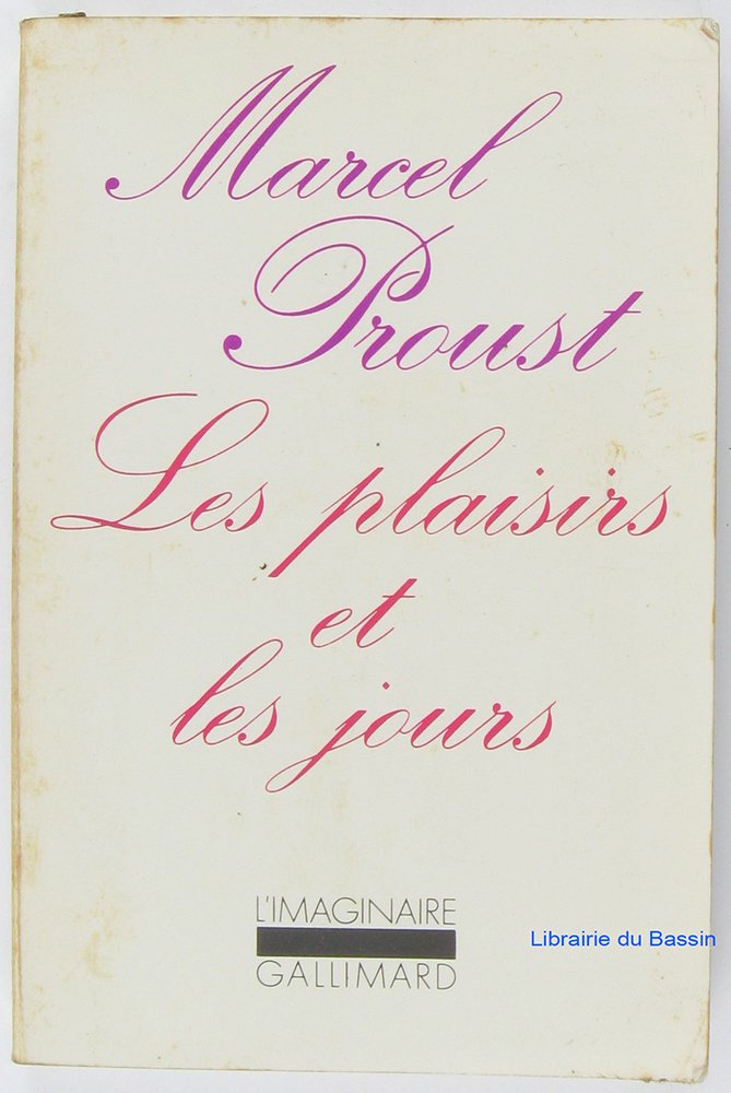 Les plaisirs et les jours. 