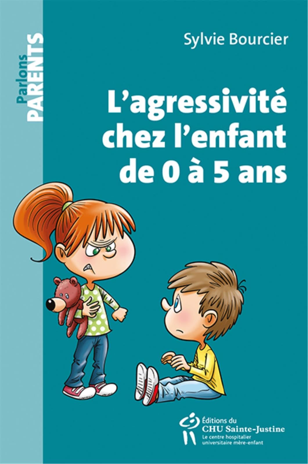 L'agressivité chez l'enfant de 0 à 5 ans 9782896198450