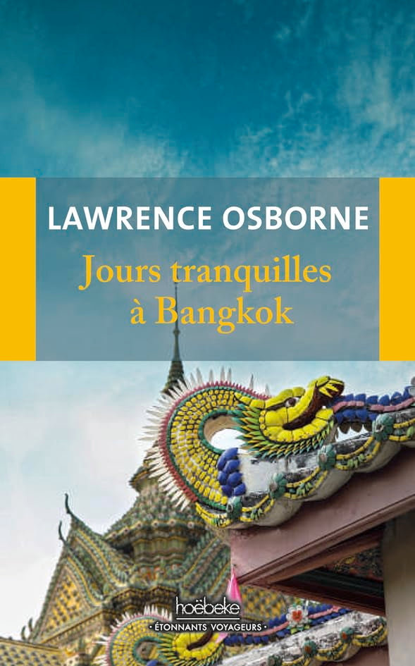 Jours tranquilles à Bangkok 9782842305956