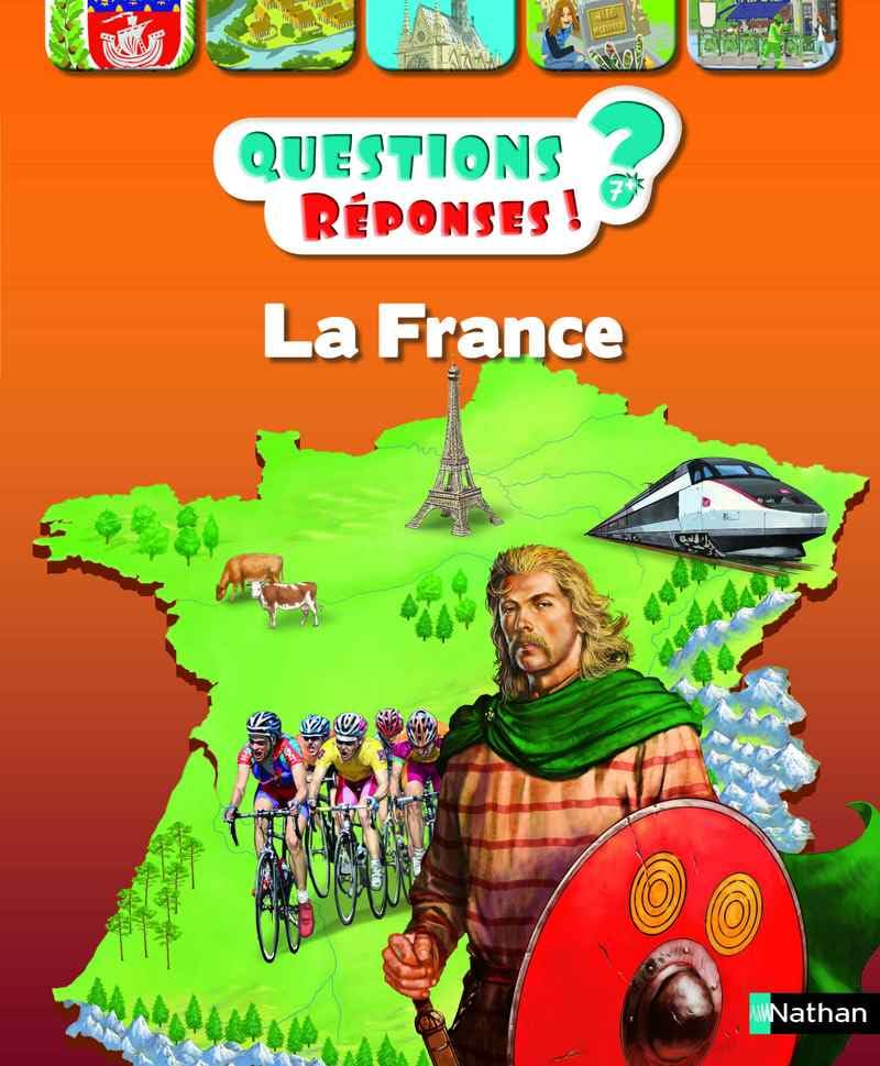 La France - Questions/Réponses - doc dès 7 ans (34) 9782092551943