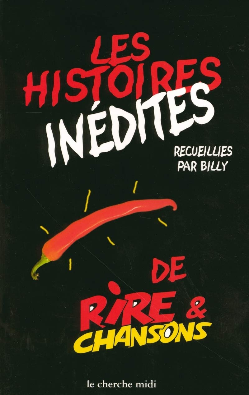 Les Histoires inédites de rire & de chansons 9782862749549