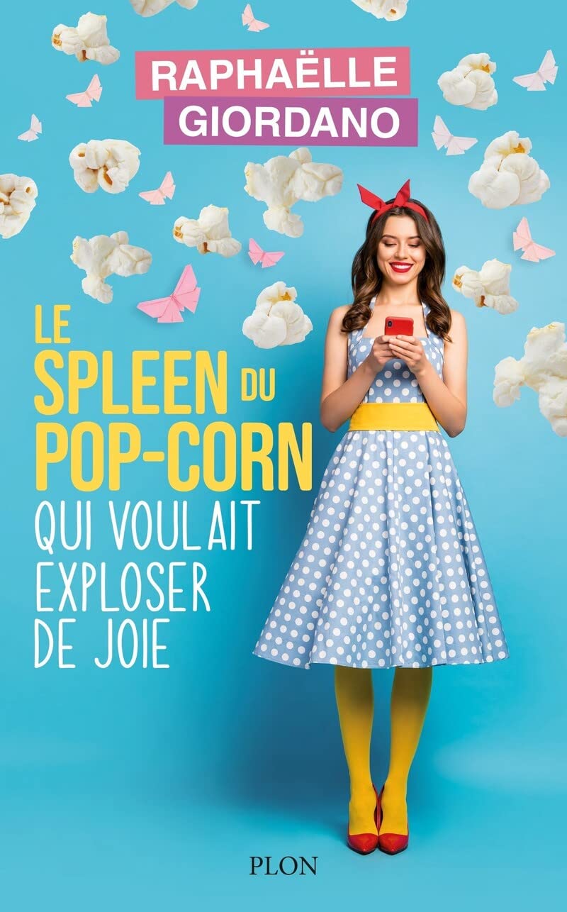 Le spleen du pop-corn qui voulait exploser de joie – NOUVEAUTÉ 9782259310123