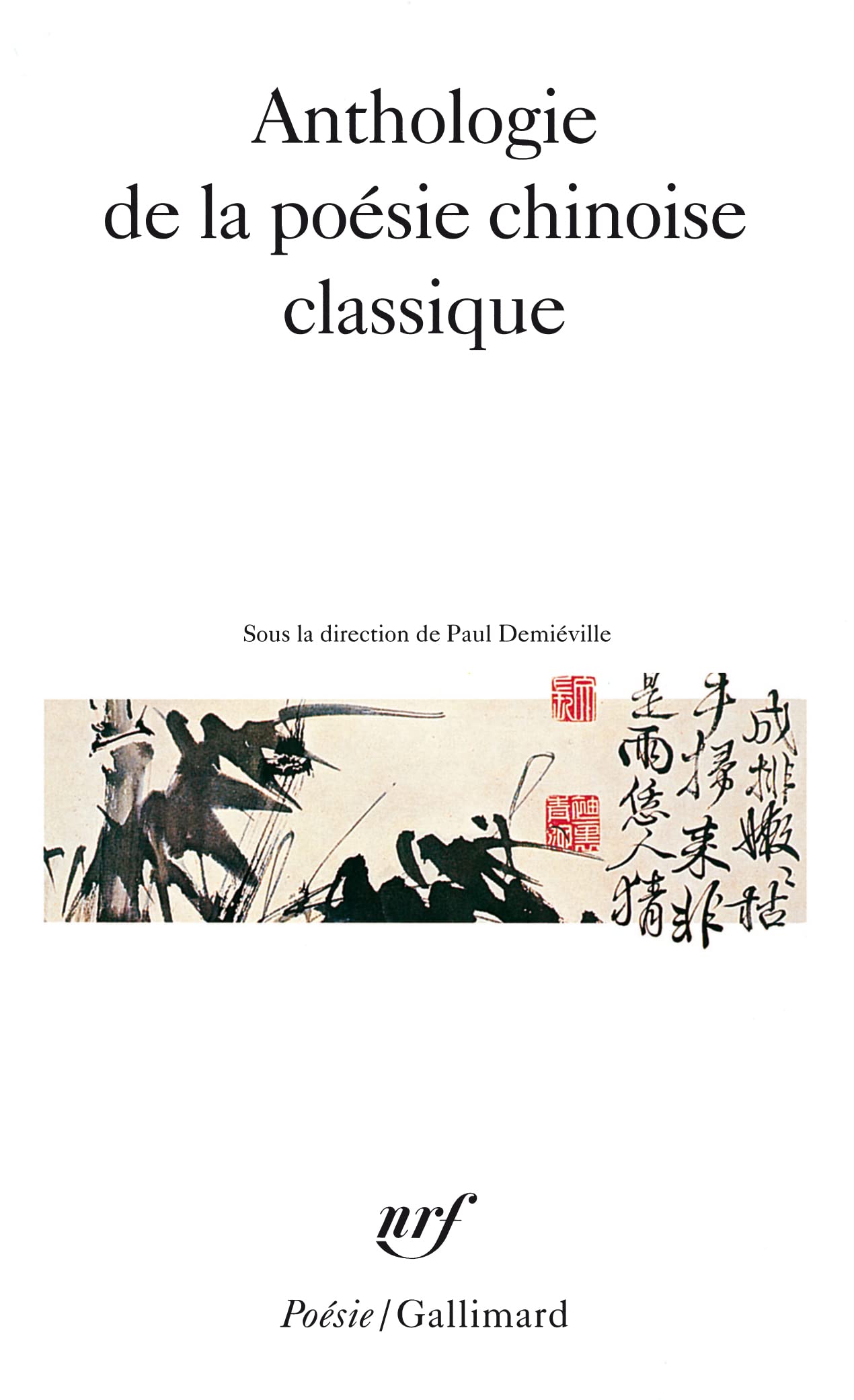 Anthologie de la poésie chinoise classique 9782070322190