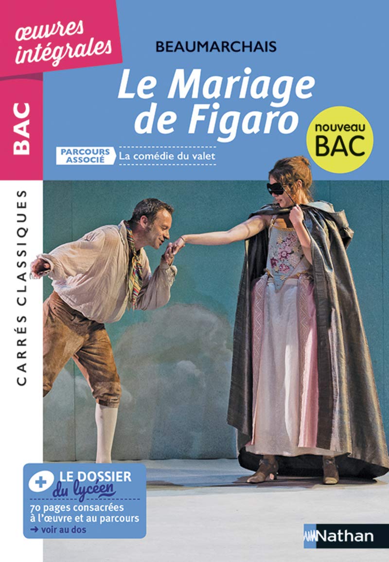 Le Mariage de Figaro - BAC 2020 Parcours associé La comédie du valet – Carrés Classiques Œuvres Intégrales 9782091512211