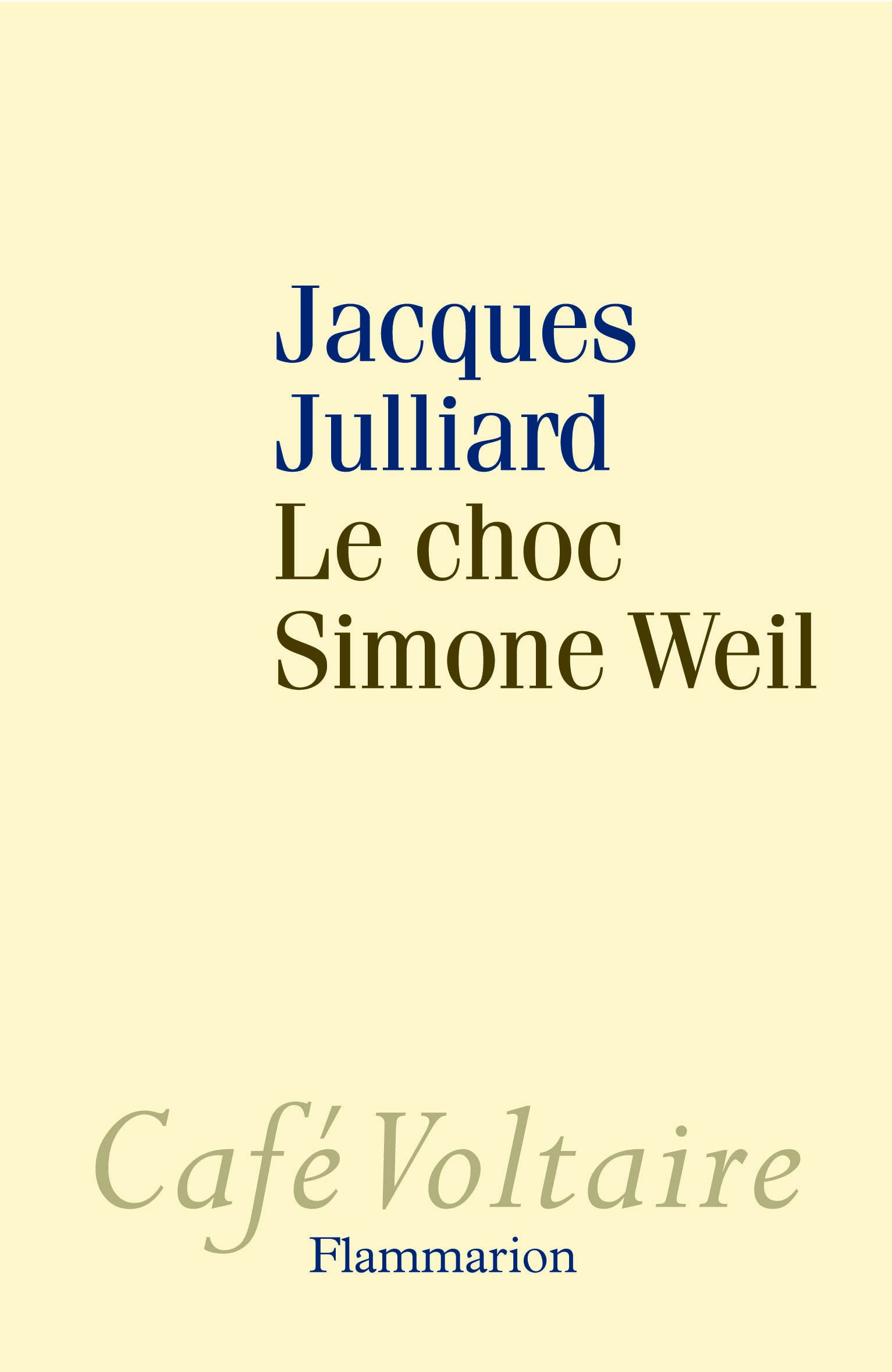 Le Choc Simone Weil 9782081332737