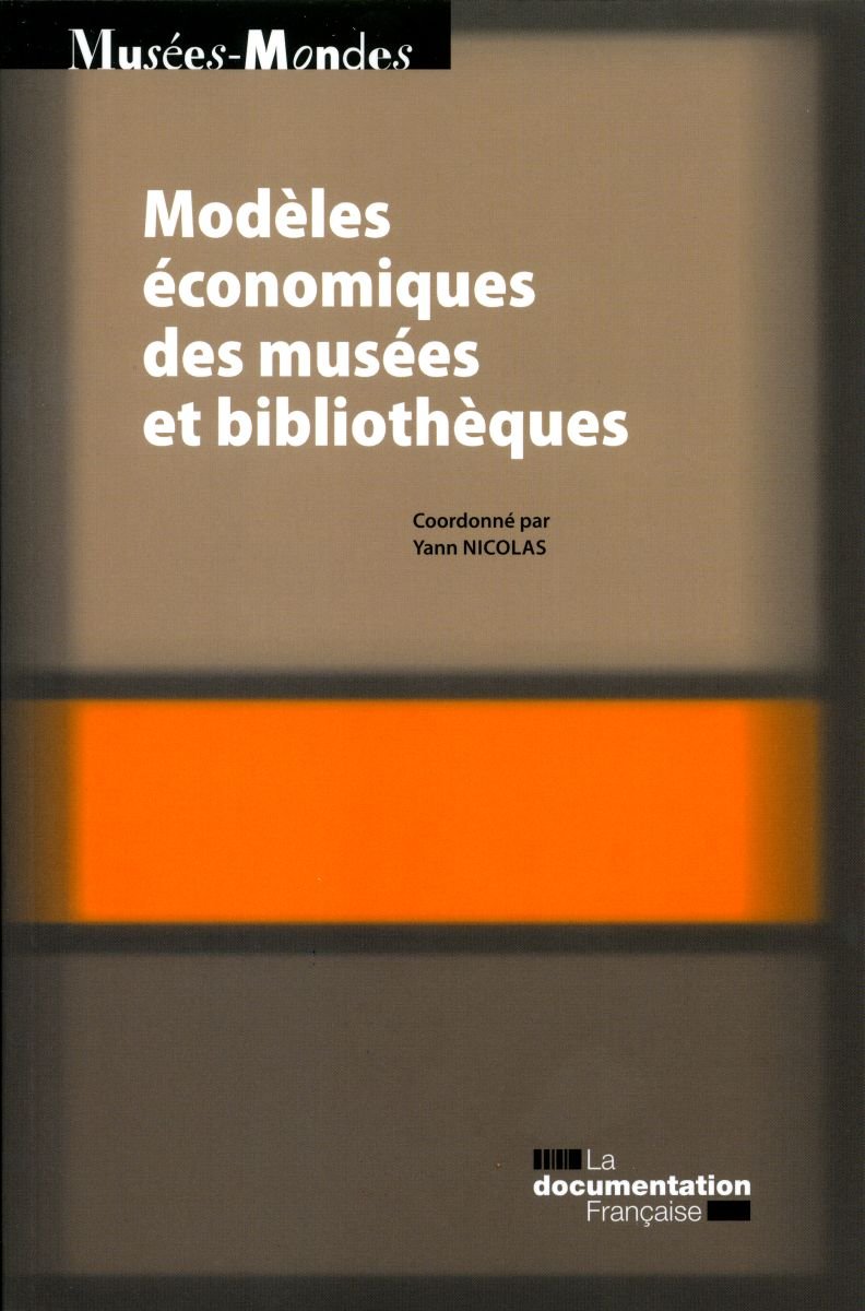 Modeles économiques des musées et bibliothèques 9782111454958