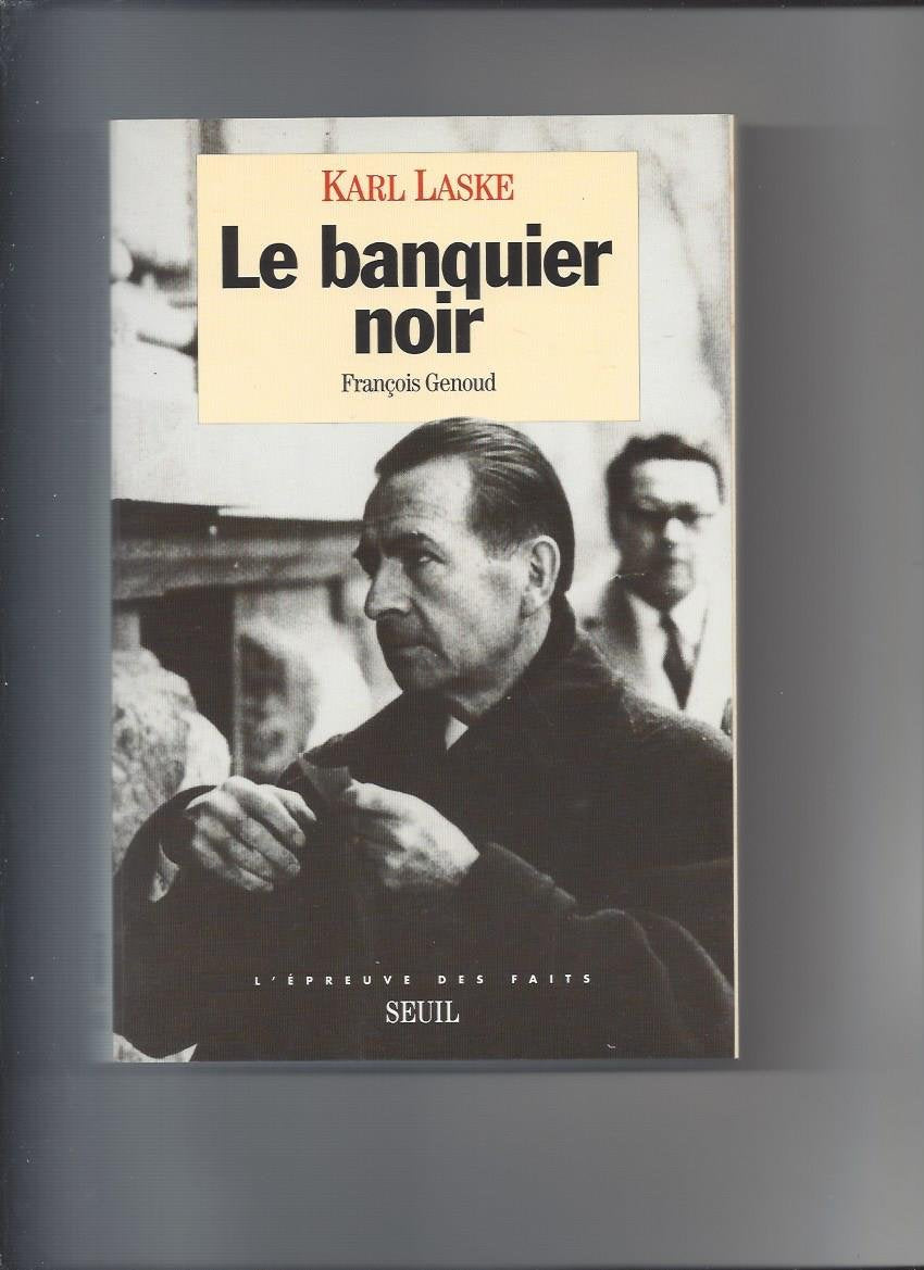 Le Banquier noir. François Genoud 9782020123297