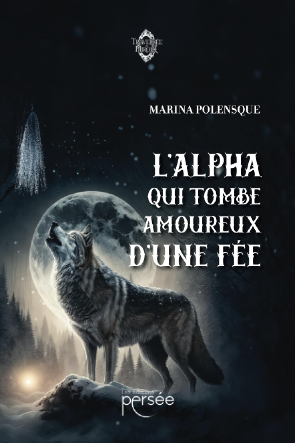 L'Alpha qui tombe amoureux d'une fée 9782823137354