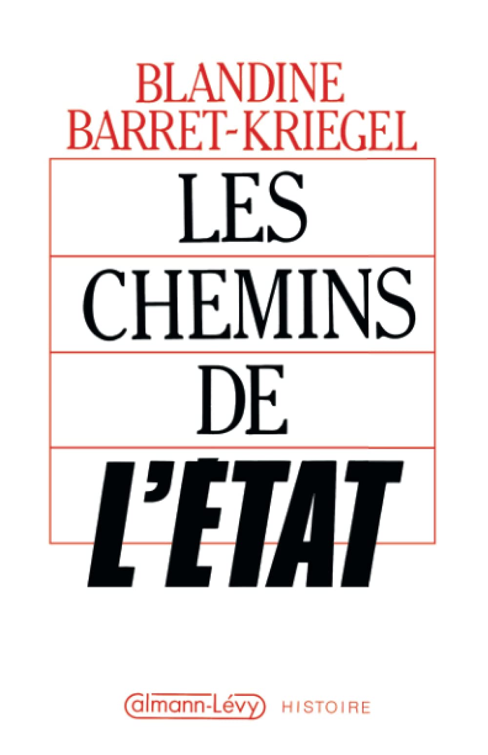 Les Chemins de l'Etat 9782702113448