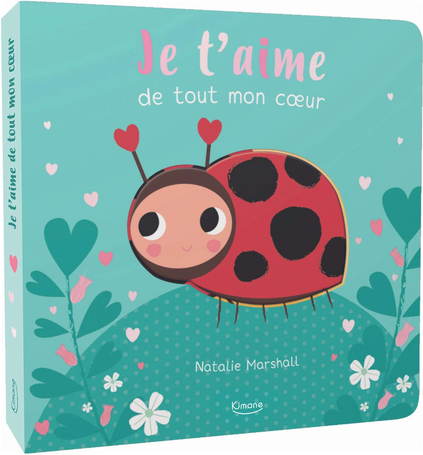 JE T'AIME DE TOUT MON COEUR: AVEC UNE DÉCOUPE À CHAQUE PAGE 9782368085639