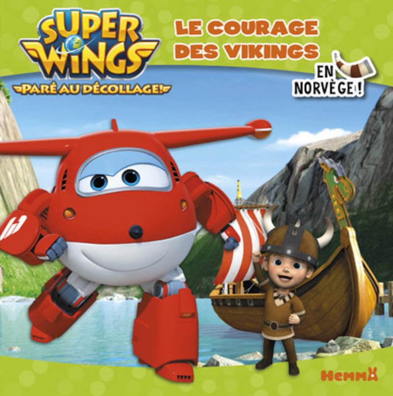 Super Wings - Le courage des vikings - En Norvège ! 9782508037450