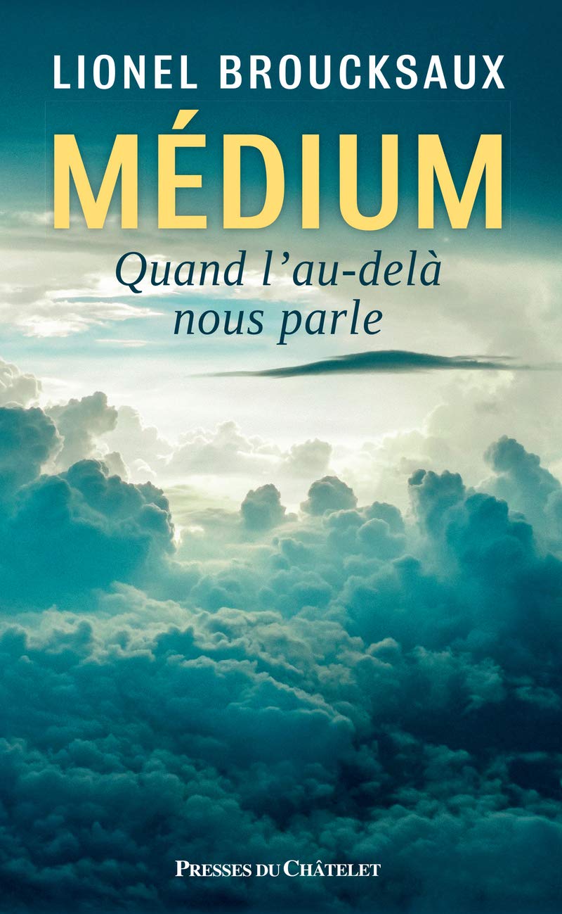 Medium - Quand l'au-delà nous parle 9782845928176