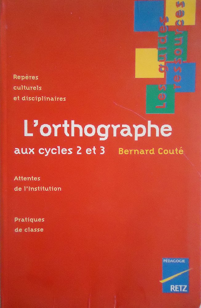 L'orthographe aux cycles 2 et 3 9782725619811