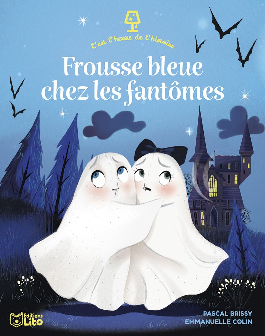 C'est l'heure de l'histoire: Frousse bleue chez les fantômes - Dès 4 ans 9782244407654