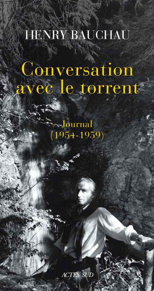 Conversation avec le torrent: Journal (1954-1959) 9782330092528