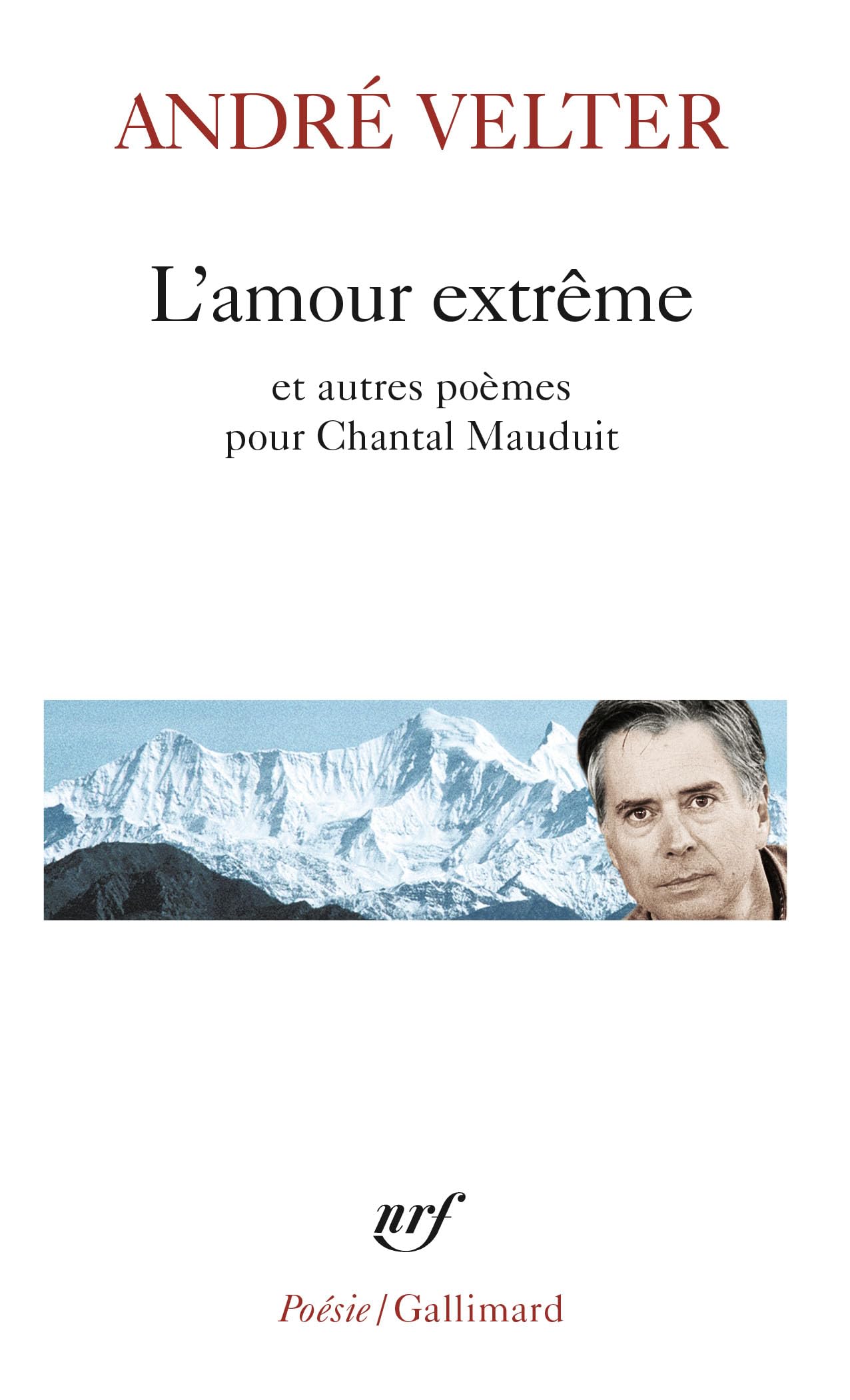 L'amour extrême/Le septième sommet/Une autre altitude 9782070344710