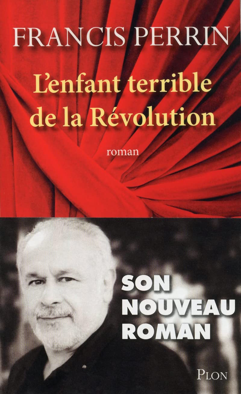 L'enfant terrible de la Révolution 9782259216029