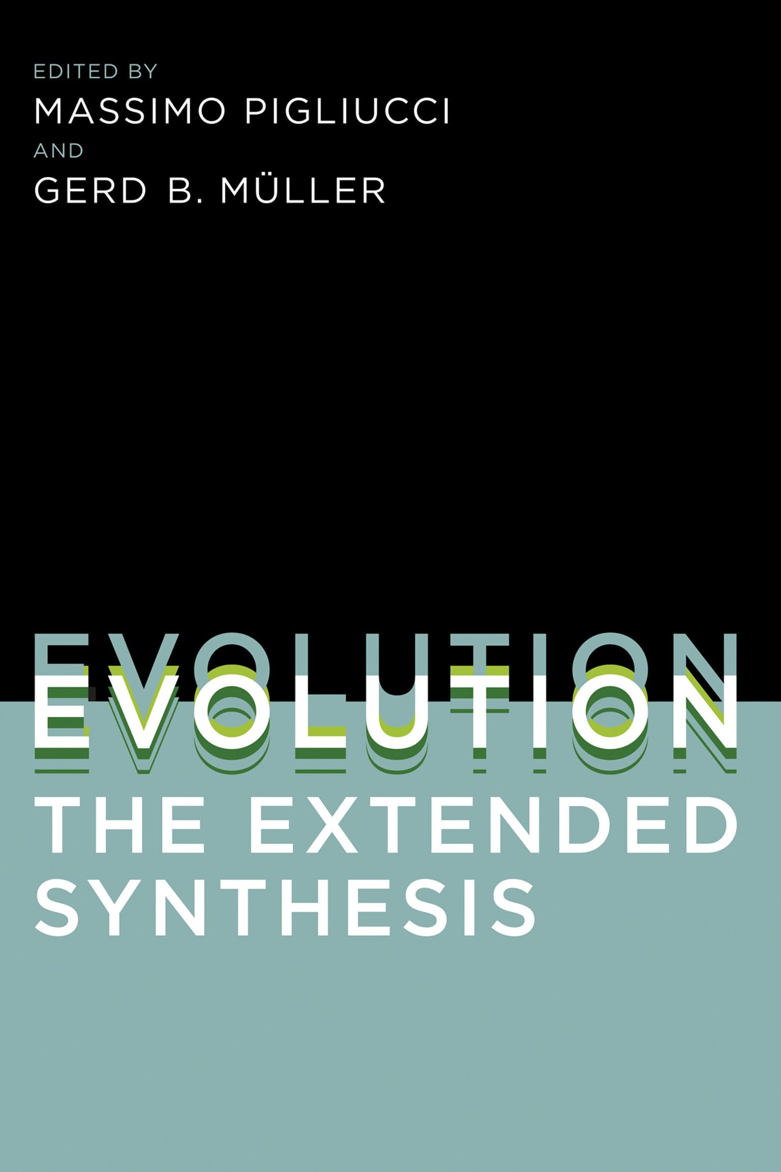 Evolution, the Extended Synthesis 9780262513678
