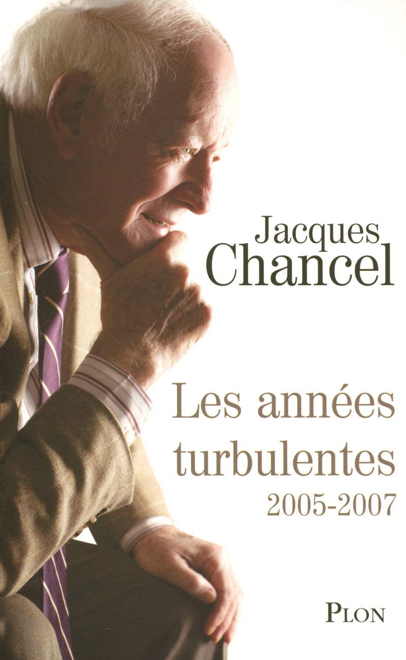 Les années turbulentes: 2005-2007 9782259207874