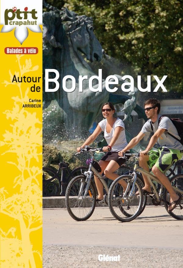 À vélo autour de Bordeaux: 30 balades 9782723465885