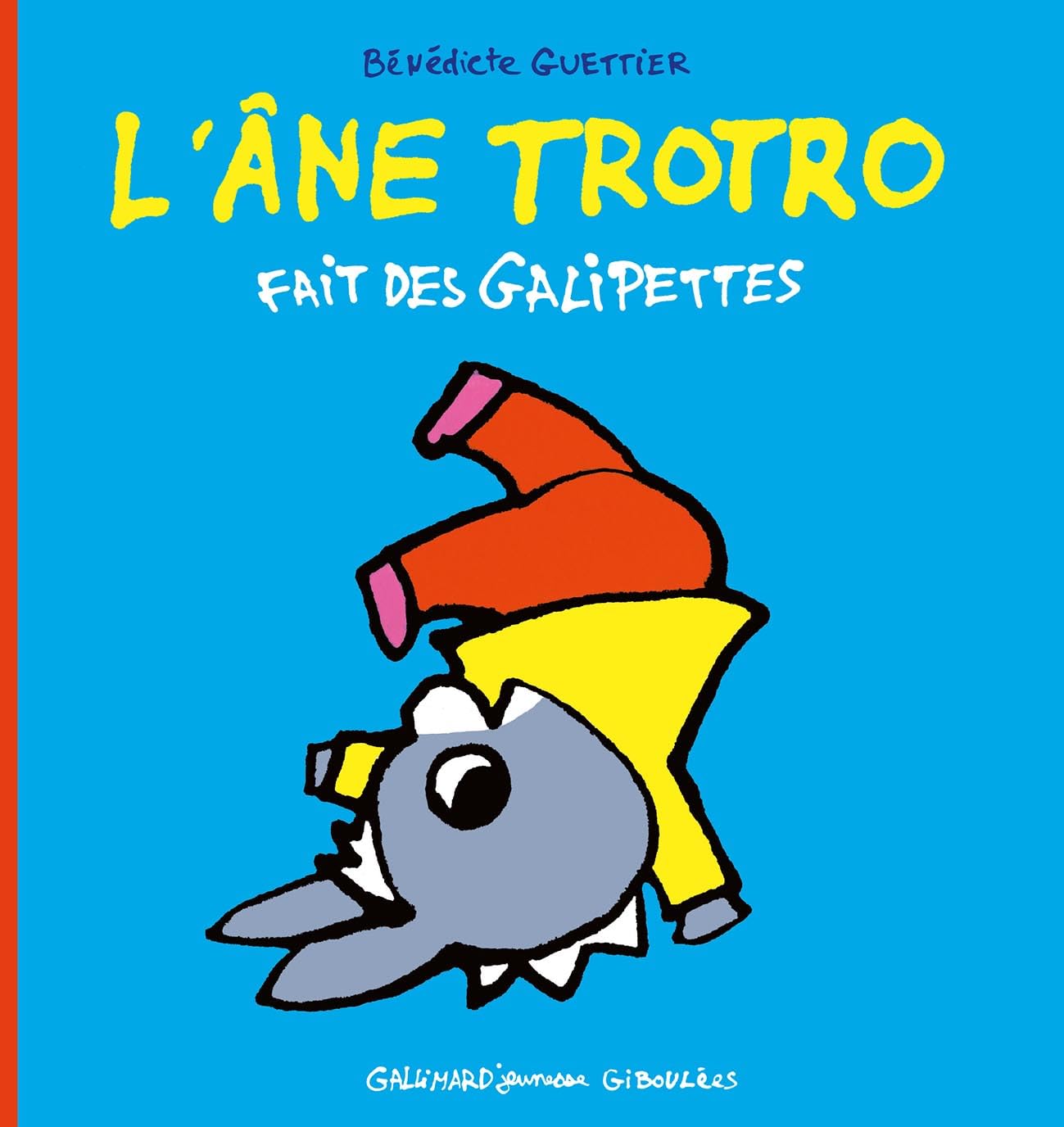 L'ANE TROTRO FAIT DES GALIPETTES 9782075152792