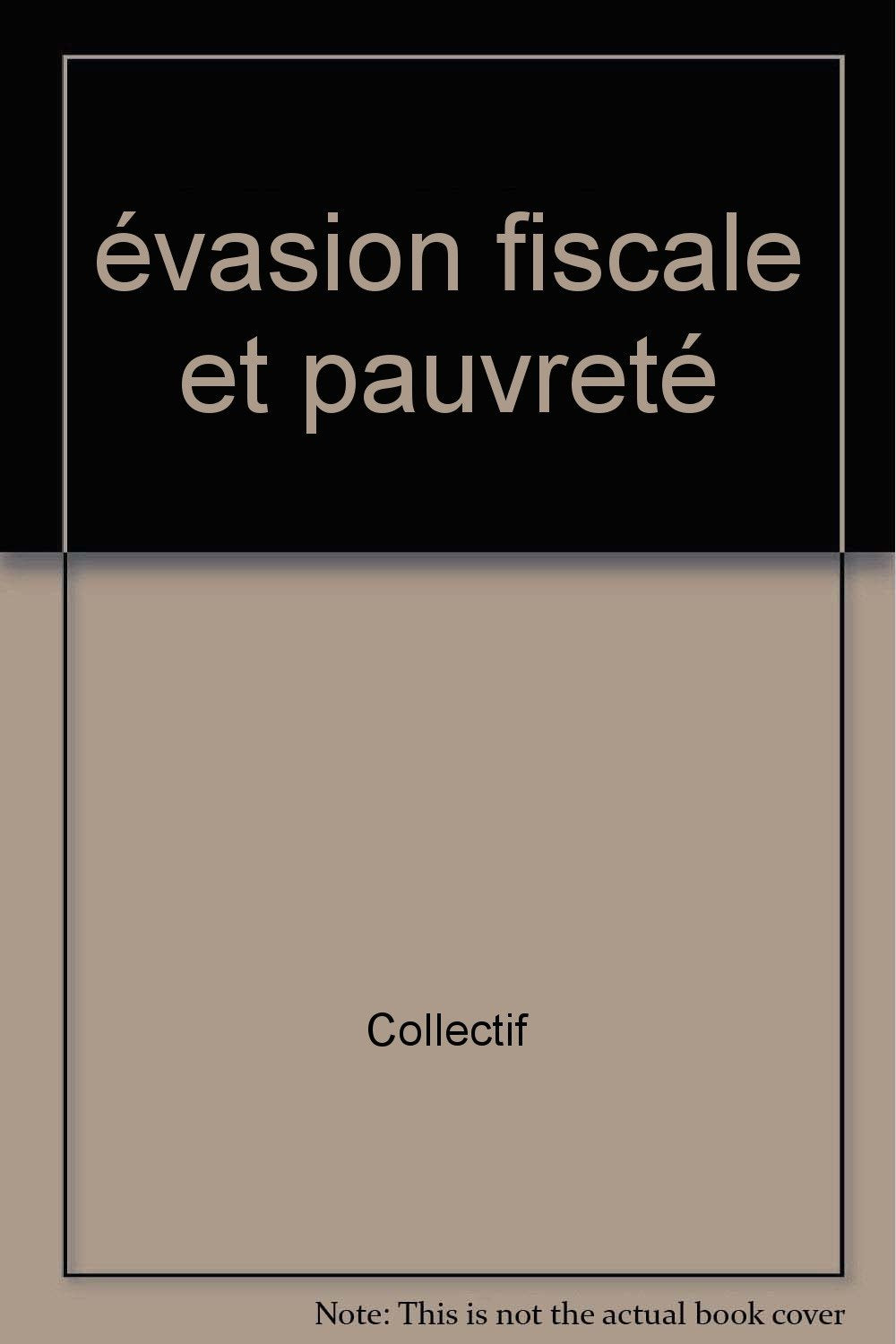 evasion fiscale et pauvrete 9782849501306