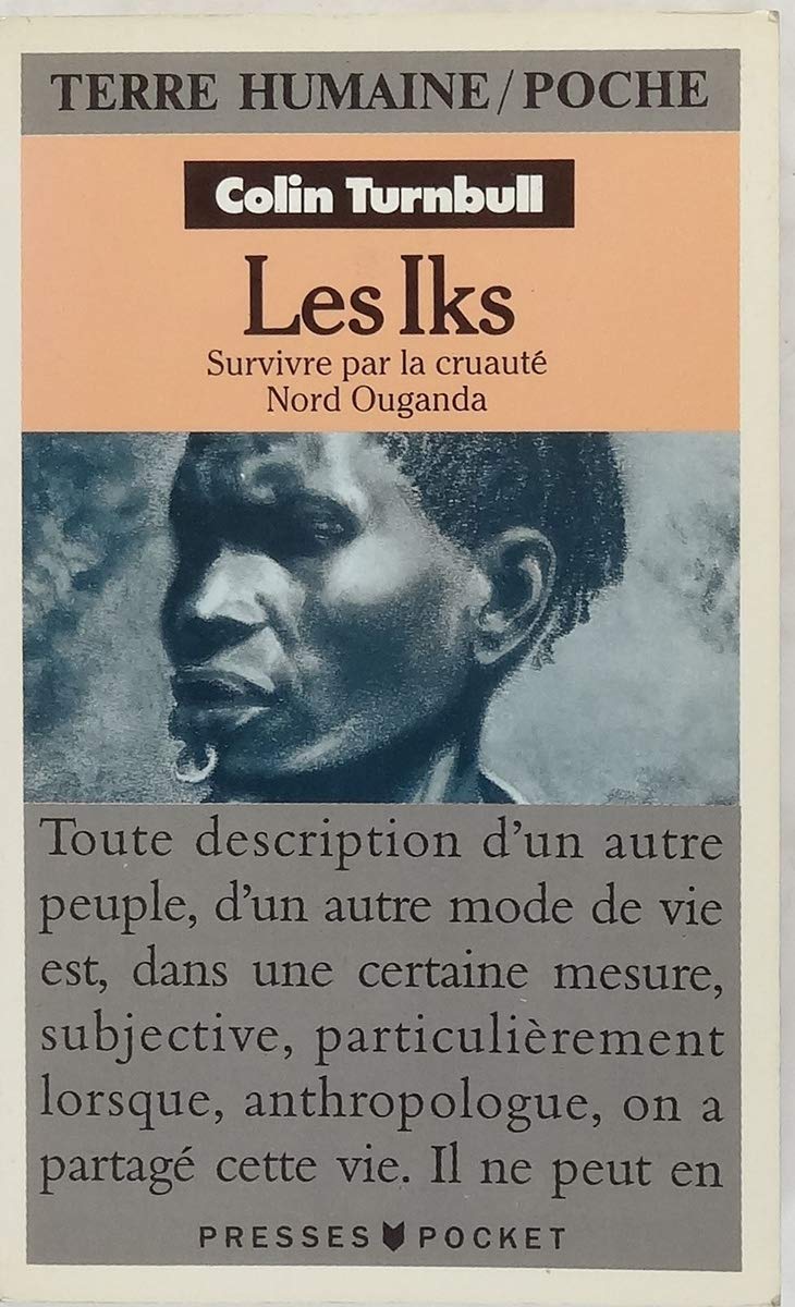 Les Iks : Survivre par la cruauté Nord Ouganda 9782266035026