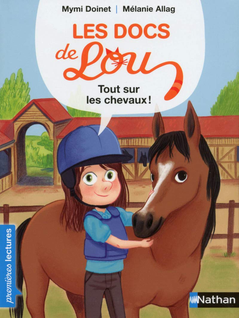 Les docs de Lou, tout sur les chevaux - Premières Lectures CP Niveau 3 - Dès 6 ans 9782092575376