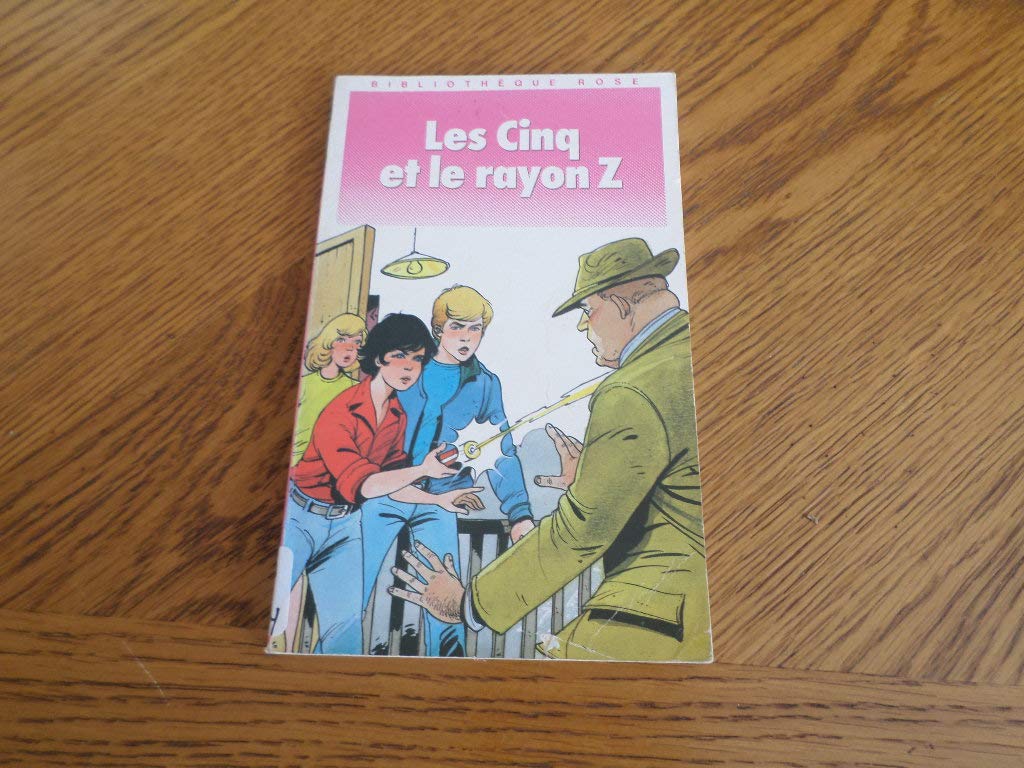 Les cinq et le rayon z 9782010145391