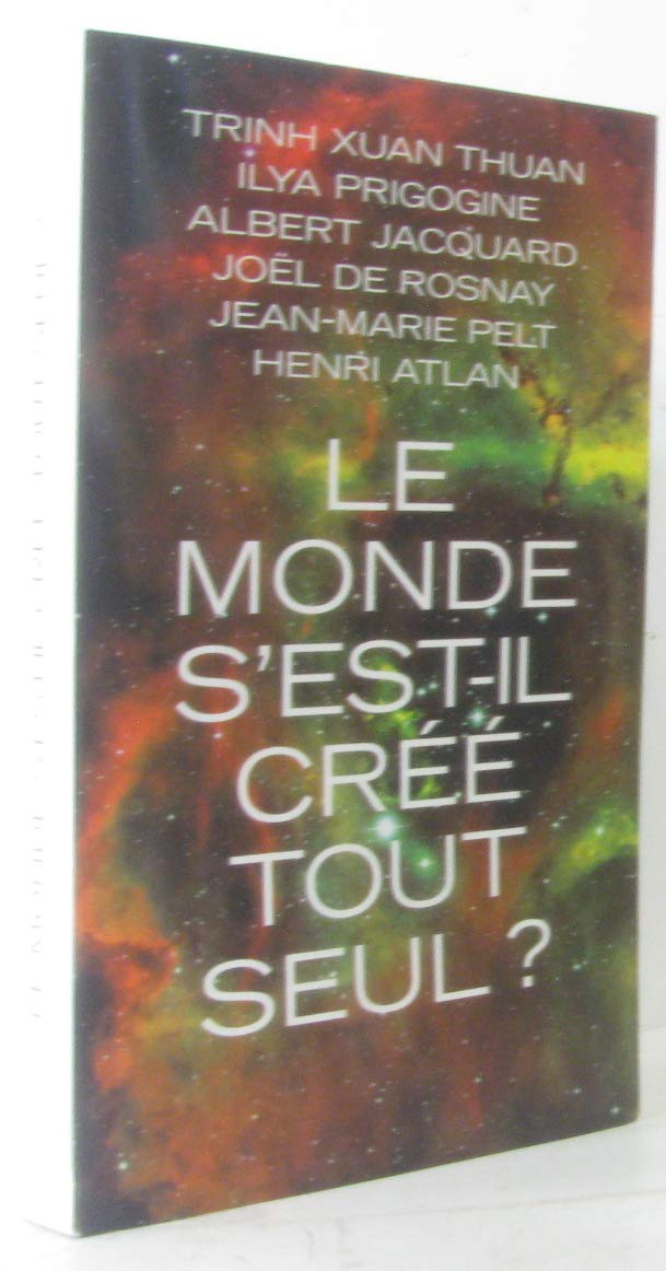 Le monde s'est -il crée tout seul 9782286040406