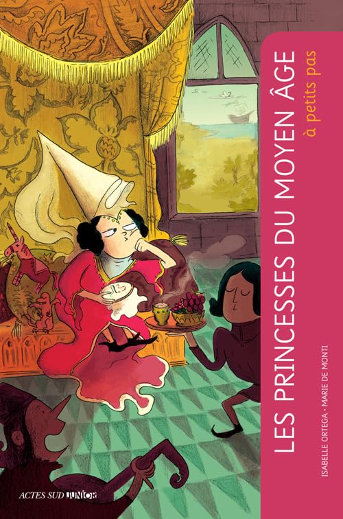 Les princesses du Moyen Âge à petits pas 9782330019891