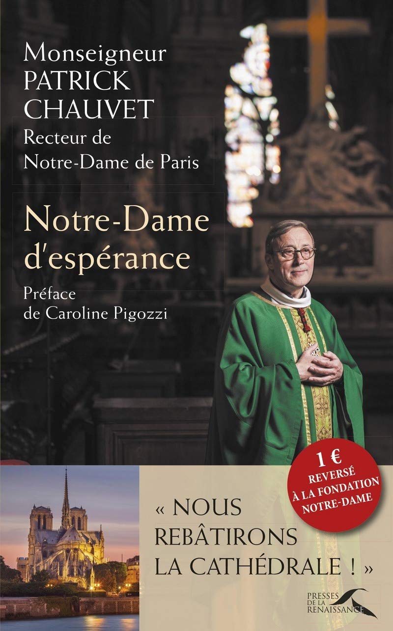 Notre-Dame d'espérance: " Nous rebâtirons la cathédrale " 9782750914295