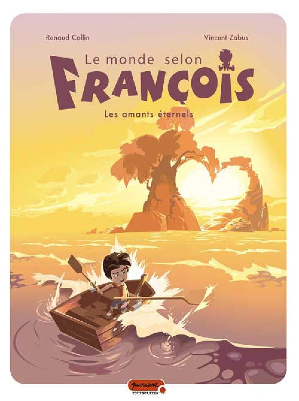 Le monde selon François - Tome 2 - Les amants éternels 9782800141299