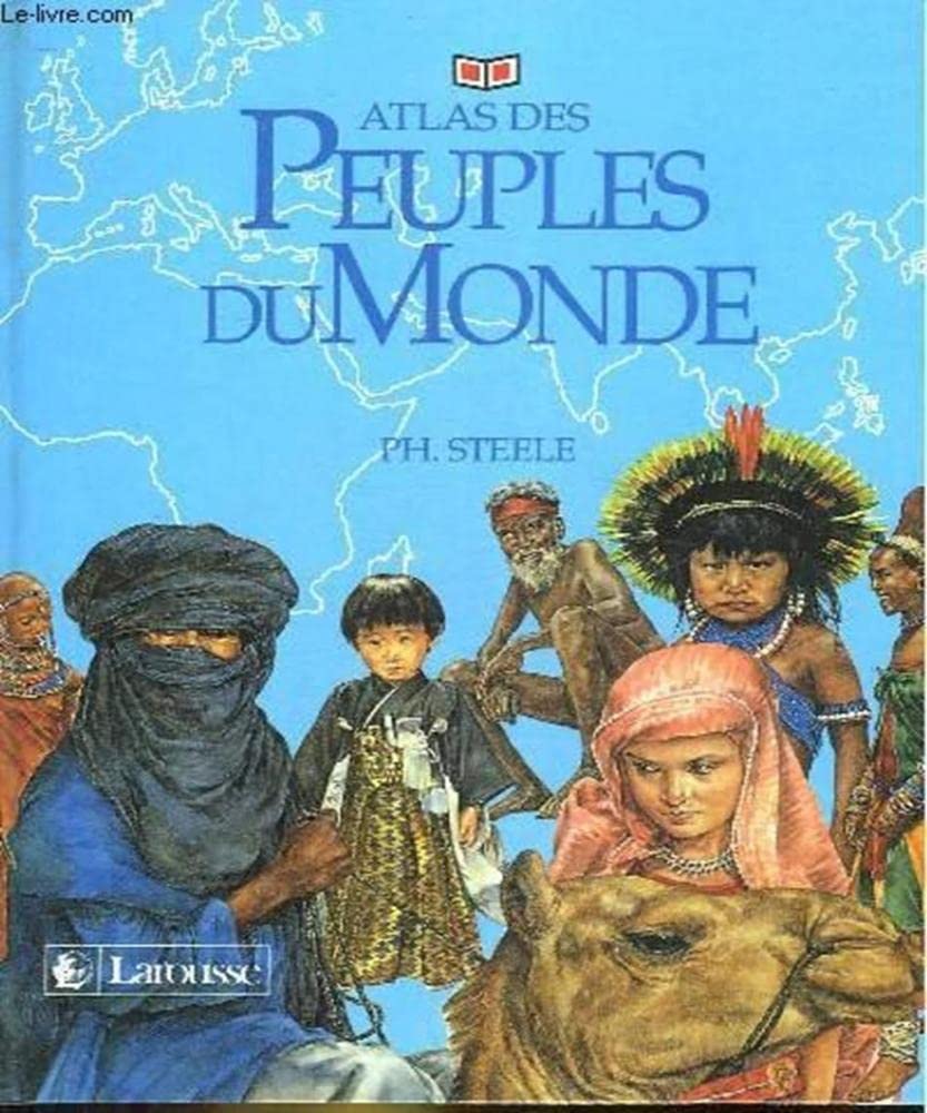 ATLAS DES PEUPLES DU MONDE 9782036012622