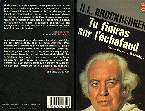 Tu finiras sur l'échafaud Suivi de Le Bachaga : Mémoires (Le Livre de poche) 9782253027508