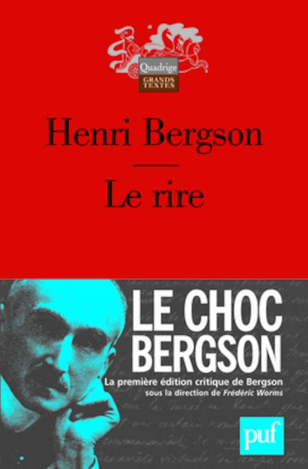 Le rire : Essai sur la signification du comique (Edition critique) 9782130562740