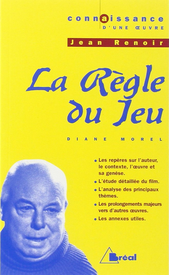 La Règle du jeu de Jean Renoir 9782842911614